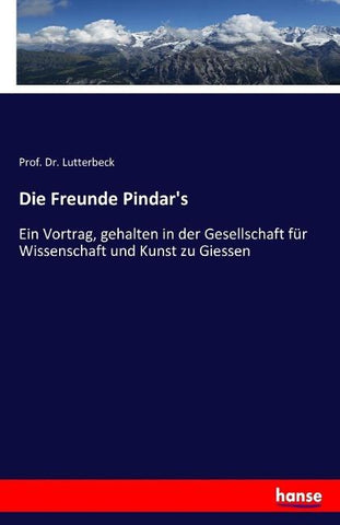 Die Freunde Pindar's