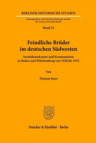 Feindliche Brüder im deutschen Südwesten.