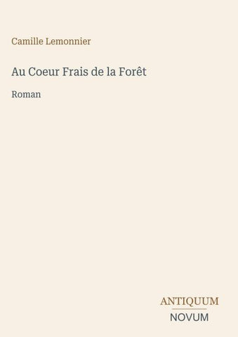 Au Coeur Frais de la Forêt