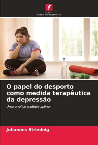 O papel do desporto como medida terapêutica da depressão