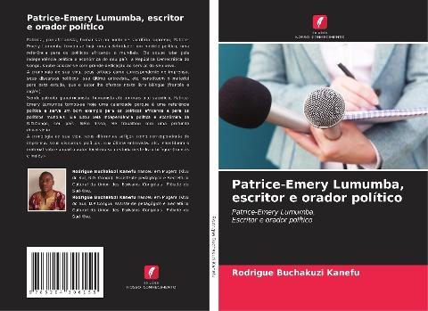 Patrice-Emery Lumumba, escritor e orador político