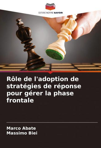 Rôle de l'adoption de stratégies de réponse pour gérer la phase frontale