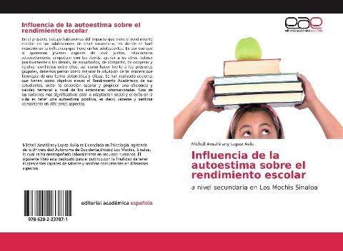 Influencia de la autoestima sobre el rendimiento escolar