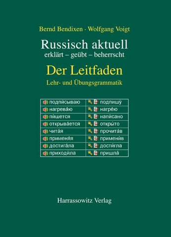 Russisch aktuell / Der Leitfaden. Lehr- und Übungsgrammatik