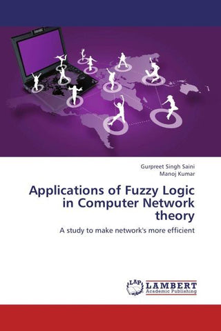 Applications of Fuzzy Logic in Computer Network theory