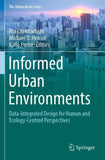 Informed Urban Environments