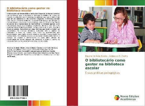 O bibliotecário como gestor na biblioteca escolar