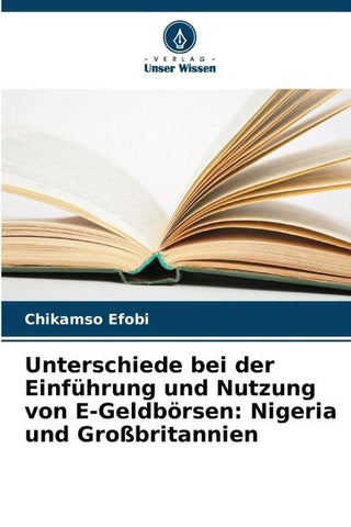Unterschiede bei der Einführung und Nutzung von E-Geldbörsen: Nigeria und Großbritannien