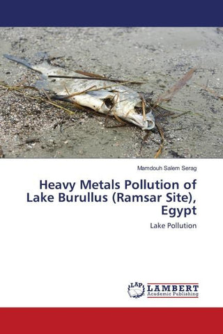 Heavy Metals Pollution of Lake Burullus (Ramsar Site), Egypt