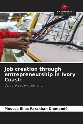 Job creation through entrepreneurship in Ivory Coast: