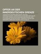 Opfer an der innerdeutschen Grenze