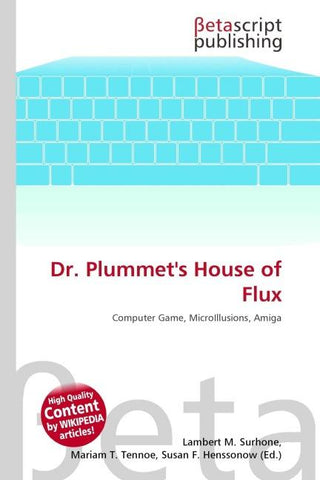 Dr. Plummet's House of Flux