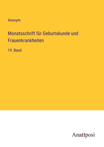 Monatsschrift für Geburtskunde und Frauenkrankheiten