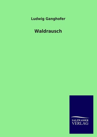 Waldrausch