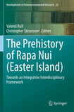 The Prehistory of Rapa Nui (Easter Island)