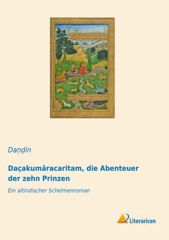 Daçakumâracaritam, die Abenteuer der zehn Prinzen