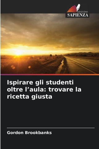 Ispirare gli studenti oltre l'aula: trovare la ricetta giusta