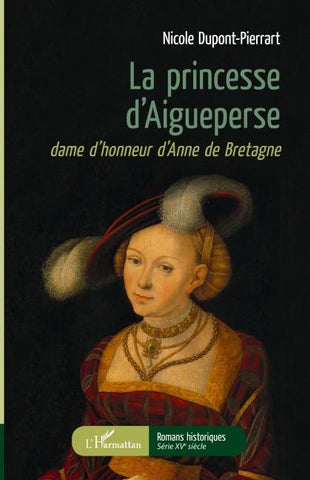 La Princesse d'Aigueperse