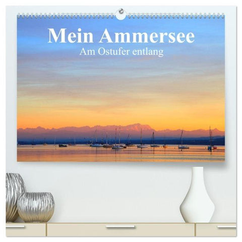 Mein Ammersee - am Ostufer entlang (hochwertiger Premium Wandkalender 2026 DIN A2 quer), Kunstdruck in Hochglanz