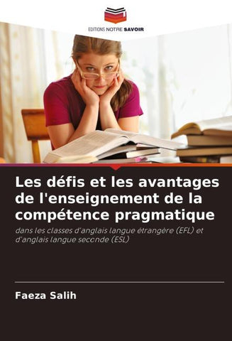 Les défis et les avantages de l'enseignement de la compétence pragmatique