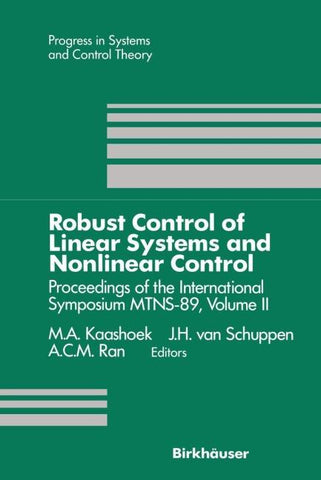 Robust Control of Linear Systems and Nonlinear Control