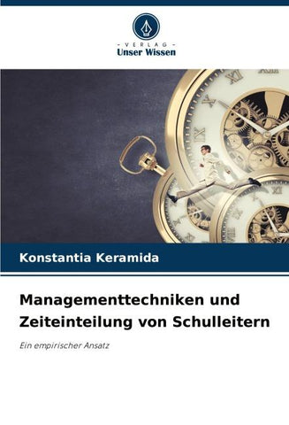 Managementtechniken und Zeiteinteilung von Schulleitern
