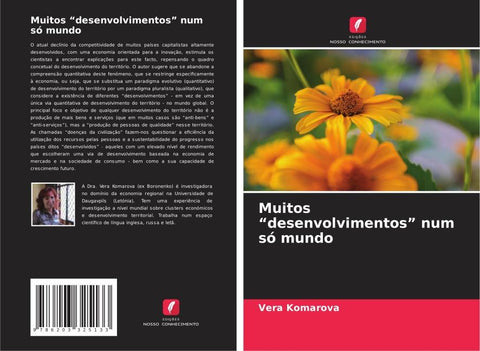 Muitos "desenvolvimentos" num só mundo