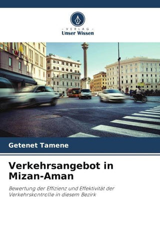 Verkehrsangebot in Mizan-Aman