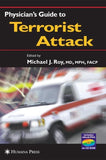 Physician’s Guide to Terrorist Attack