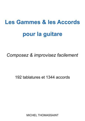 Les gammes & les accords pour la guitare