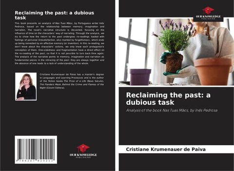 Reclaiming the past: a dubious task