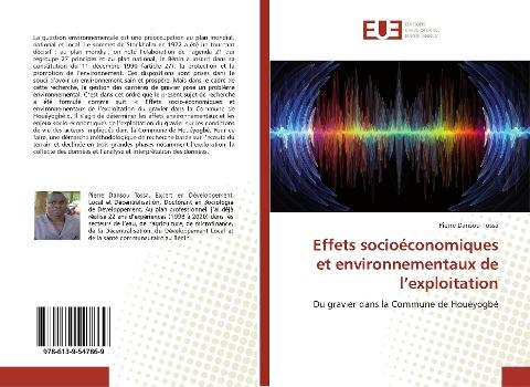 Effets socioéconomiques et environnementaux de l'exploitation