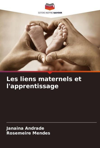 Les liens maternels et l'apprentissage