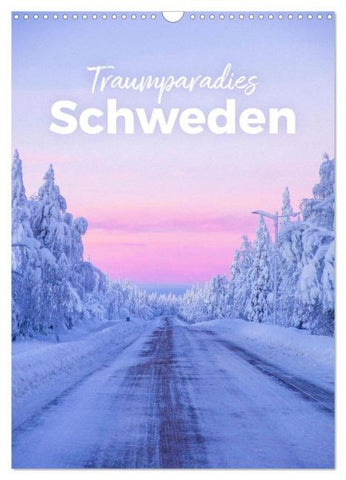 Traumparadies Schweden (Wandkalender 2026 DIN A3 hoch), CALVENDO Monatskalender