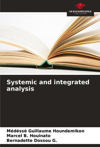 Systemic and integrated analysis