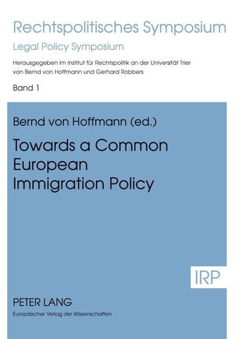 Towards a Common European Immigration Policy