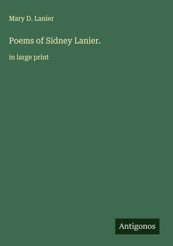 Poems of Sidney Lanier.