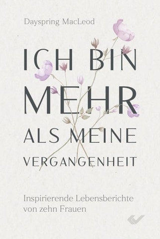 Ich bin mehr als meine Vergangenheit