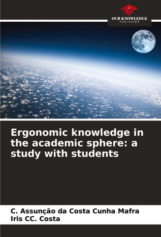 Ergonomic knowledge in the academic sphere: a study with students