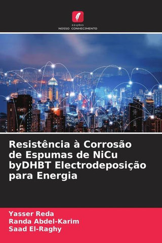 Resistência à Corrosão de Espumas de NiCu byDHBT Electrodeposição para Energia