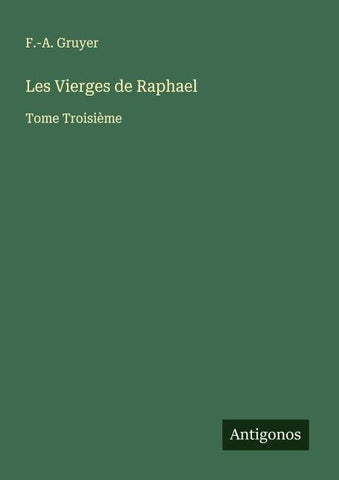 Les Vierges de Raphael