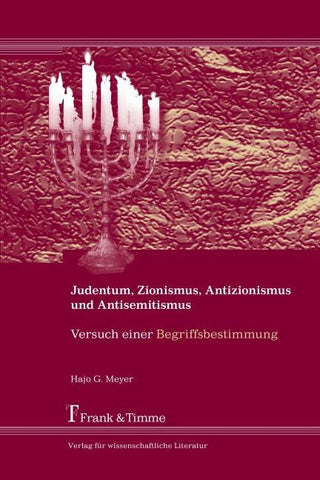 Judentum, Zionismus, Antizionismus und Antisemitismus