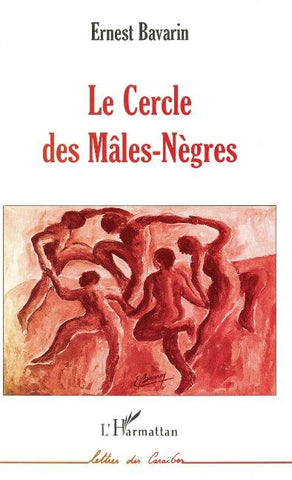 Le Cercle des Mâles-Nègres