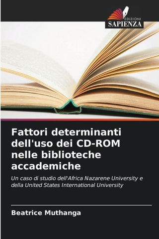 Fattori determinanti dell'uso dei CD-ROM nelle biblioteche accademiche