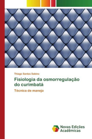 Fisiologia da osmorregulação do curimbatá