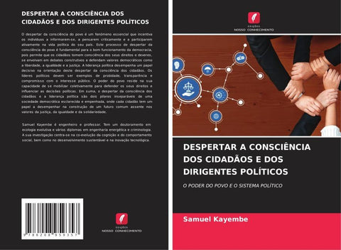 DESPERTAR A CONSCIÊNCIA DOS CIDADÃOS E DOS DIRIGENTES POLÍTICOS