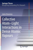 Collective Atom–Light Interactions in Dense Atomic Vapours
