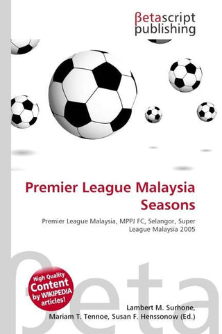 Premier League Malaysia Seasons