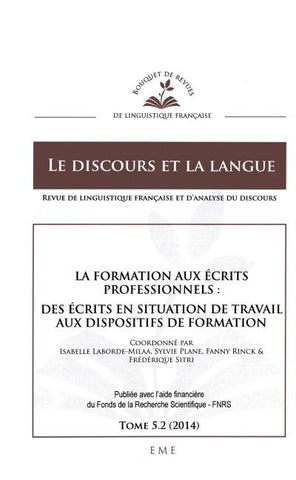 La formation aux écrits professionnels : des écrits en situation de travail aux dispositifs de formation