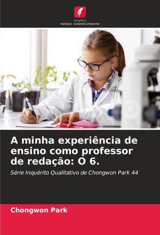 A minha experiência de ensino como professor de redação: O 6.